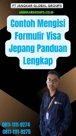 Contoh Mengisi Formulir Visa Jepang Panduan Lengkap