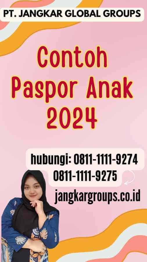 Contoh Paspor Anak 2024