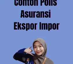 Contoh Polis Asuransi Ekspor Impor