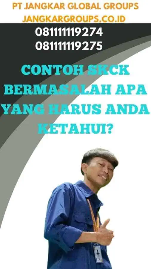 Contoh SKCK Bermasalah Apa yang Harus Anda Ketahui