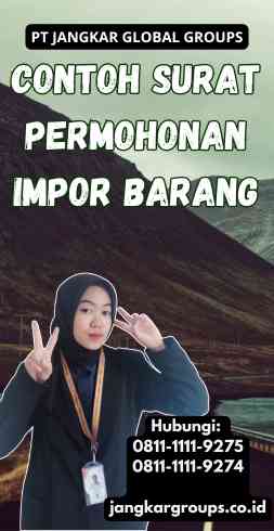 Contoh Surat Permohonan Impor Barang