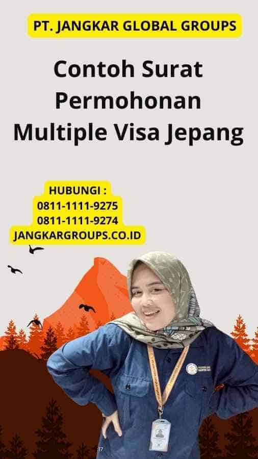 Contoh Surat Permohonan Multiple Visa Jepang