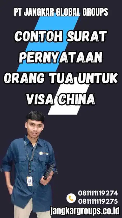 Apa itu Surat Pernyataan Orang Tua? Contoh Surat Pernyataan Orang Tua Untuk Visa China