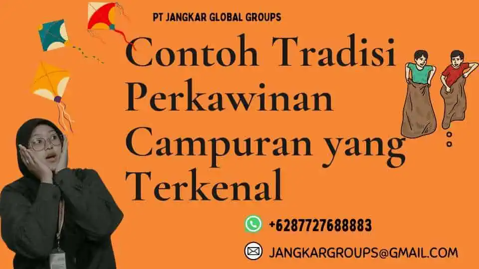 Contoh Tradisi Perkawinan Campuran yang Terkenal