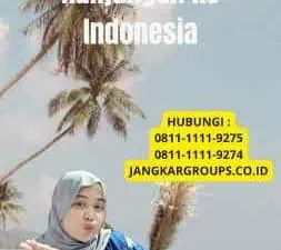 Courtesy Entry Visa: Kunjungan Ke Indonesia