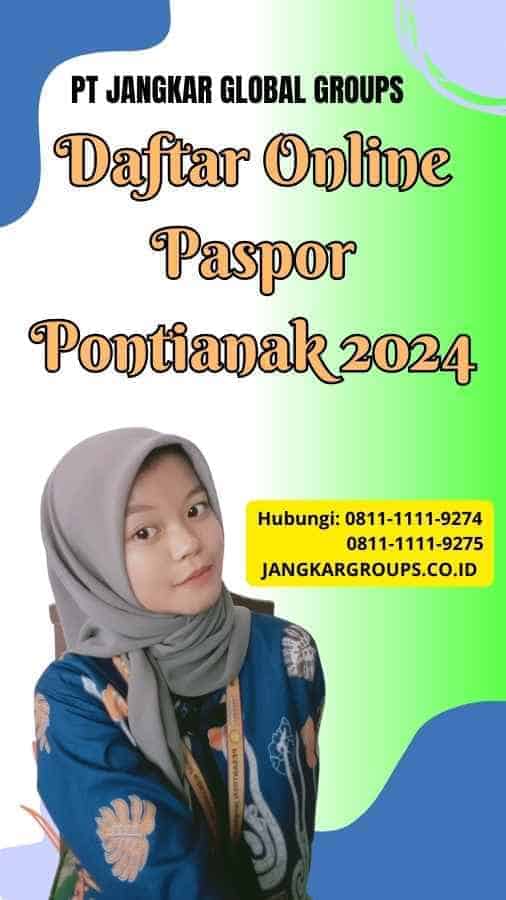 Daftar Online Paspor Pontianak 2024