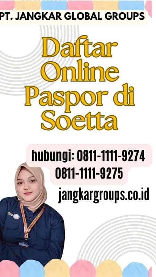 Daftar Online Paspor di Soetta