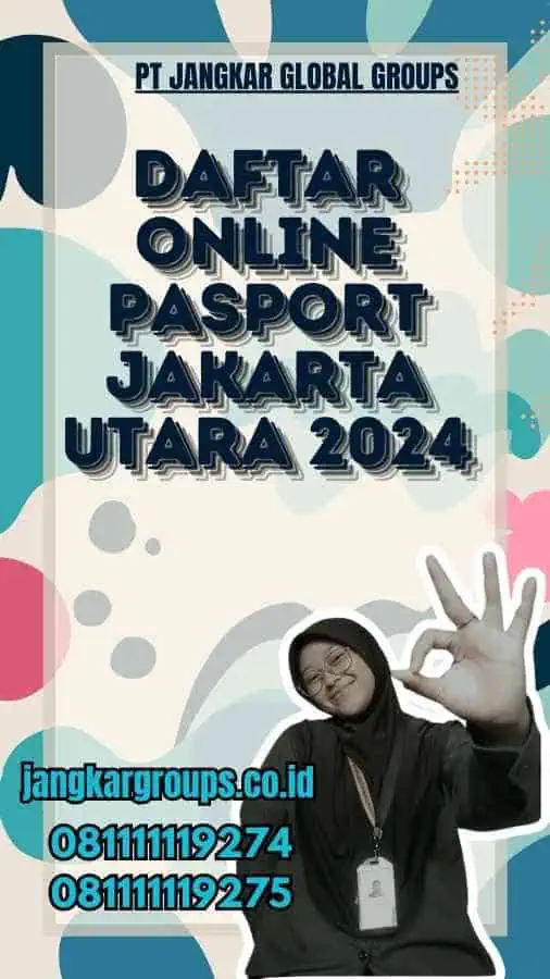 Daftar Online Pasport Jakarta Utara 2024