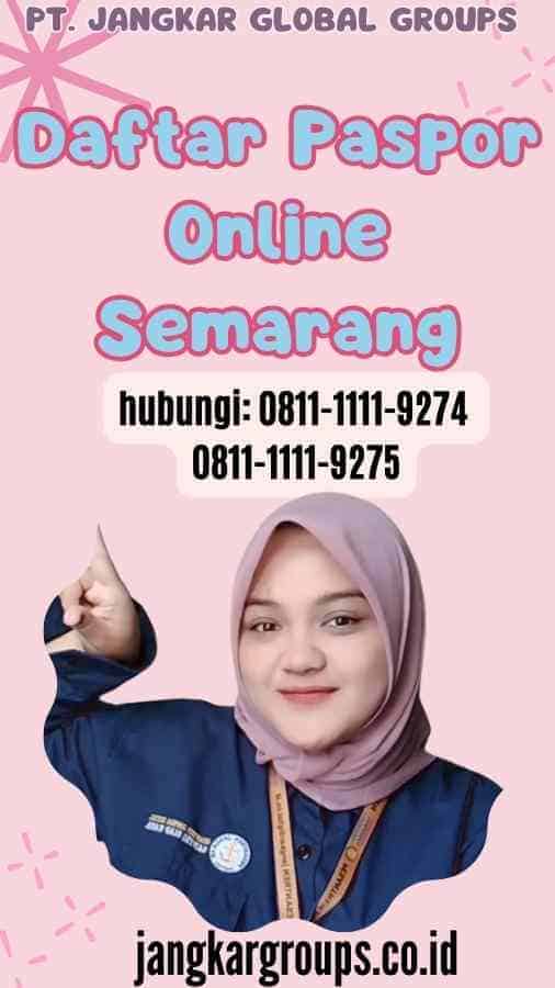 Daftar Paspor Online Semarang