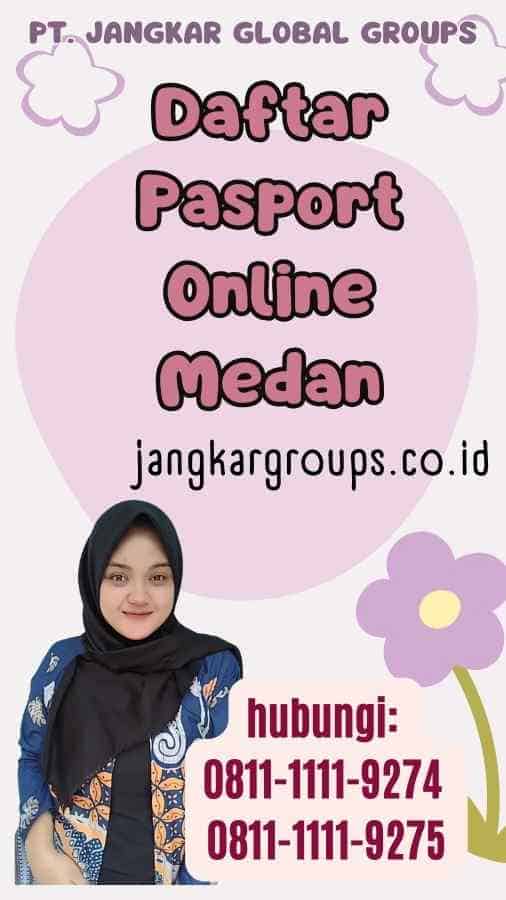 Daftar Pasport Online Medan