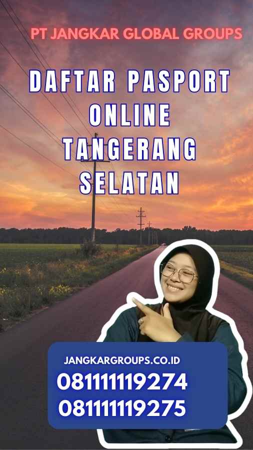 Daftar Pasport Online Tangerang Selatan