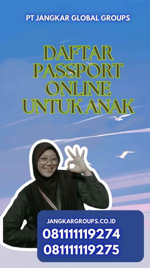 Daftar Passport Online Untuk Anak