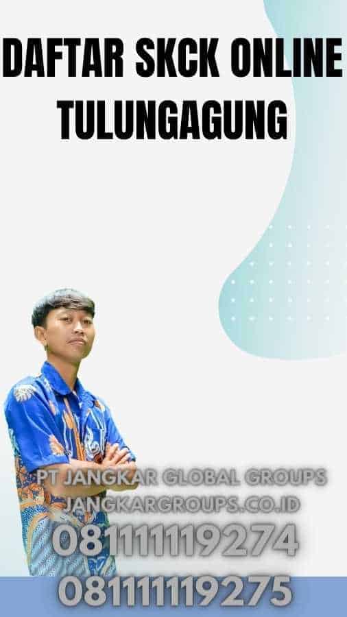 Daftar SKCK Online Tulungagung