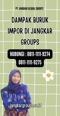 Dampak Buruk Impor di Jangkar Groups