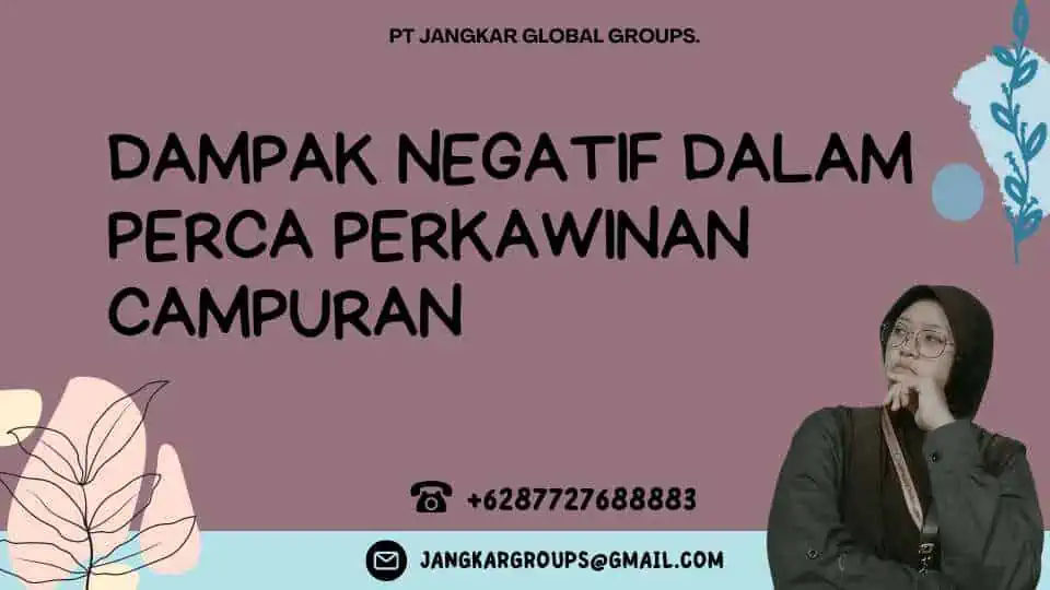 Dampak Negatif dalam Perca Perkawinan Campuran