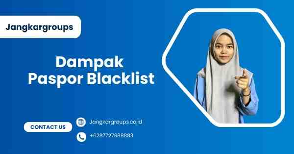 Dampak Paspor Blacklist