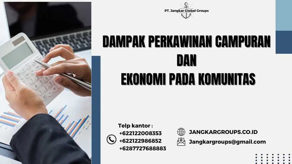 Dampak Perkawinan Campuran dan Ekonomi pada Komunitas