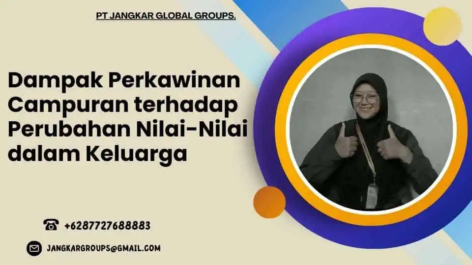 Dampak Definisi Perkawinan Campuran terhadap Perubahan Nilai-Nilai dalam Keluarga