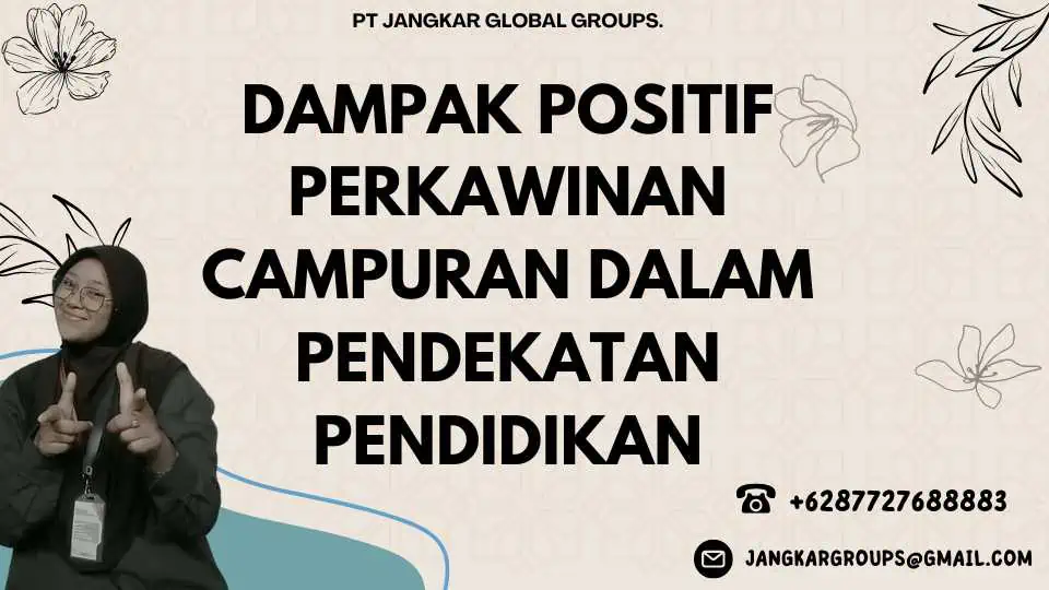 Dampak Positif Perkawinan Campuran dalam Pendekatan Pendidikan