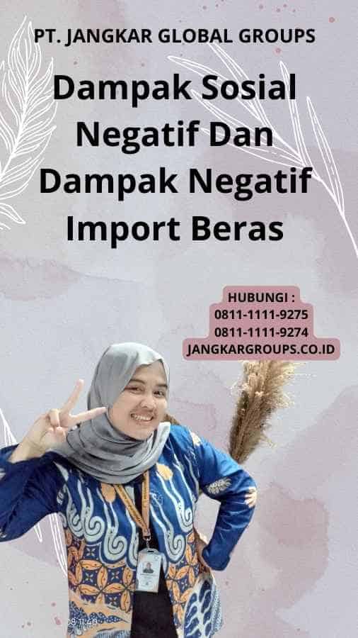 Dampak Sosial Negatif Dan Dampak Negatif Import Beras