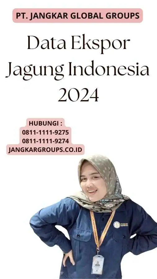 Data Ekspor Jagung Indonesia 2024