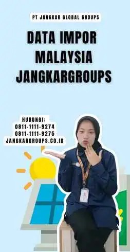 Data Impor Malaysia Jangkargroups