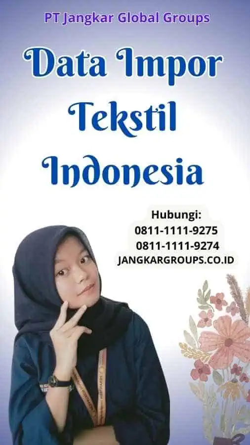 Data Impor Tekstil Indonesia