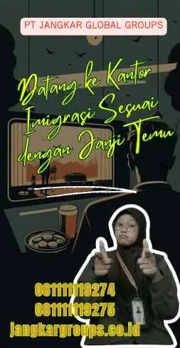 Datang ke Kantor Imigrasi Sesuai dengan Janji Temu - Bagaimana Memperbarui Paspor Jika Terjadi Perubahan Status?