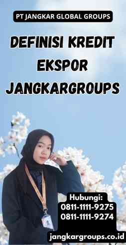 Definisi Kredit Ekspor Jangkargroups