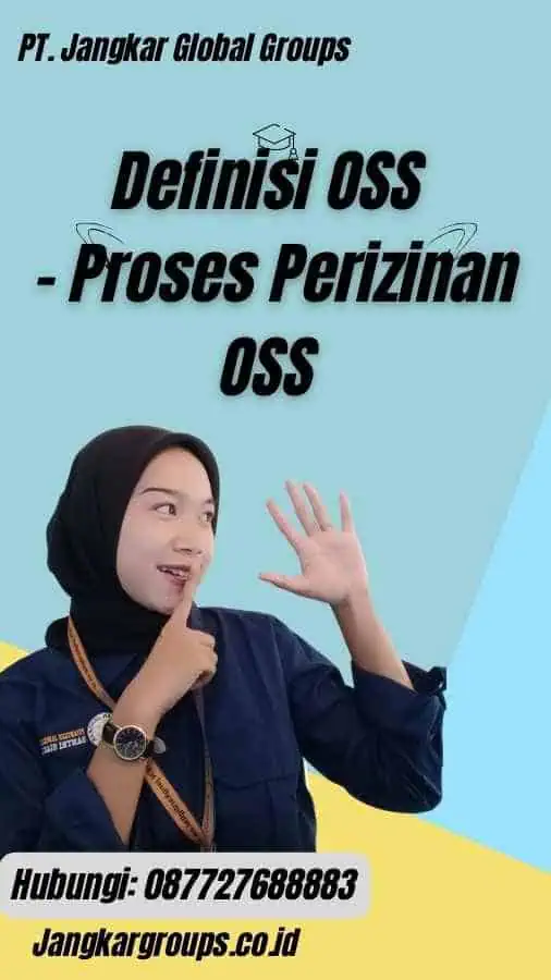 Definisi OSS - Proses Perizinan OSS