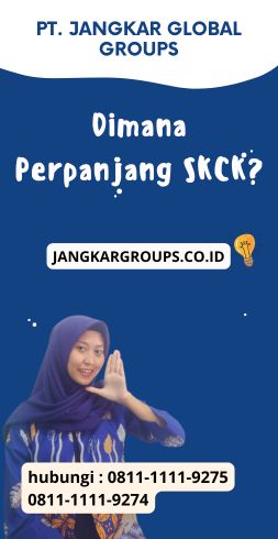 Dimana Perpanjang SKCK