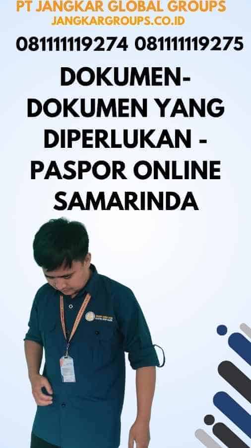 Dokumen-Dokumen yang Diperlukan - Paspor Online Samarinda