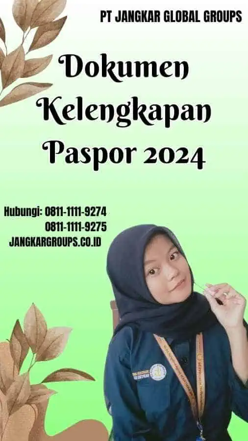 Dokumen Kelengkapan Paspor 2024