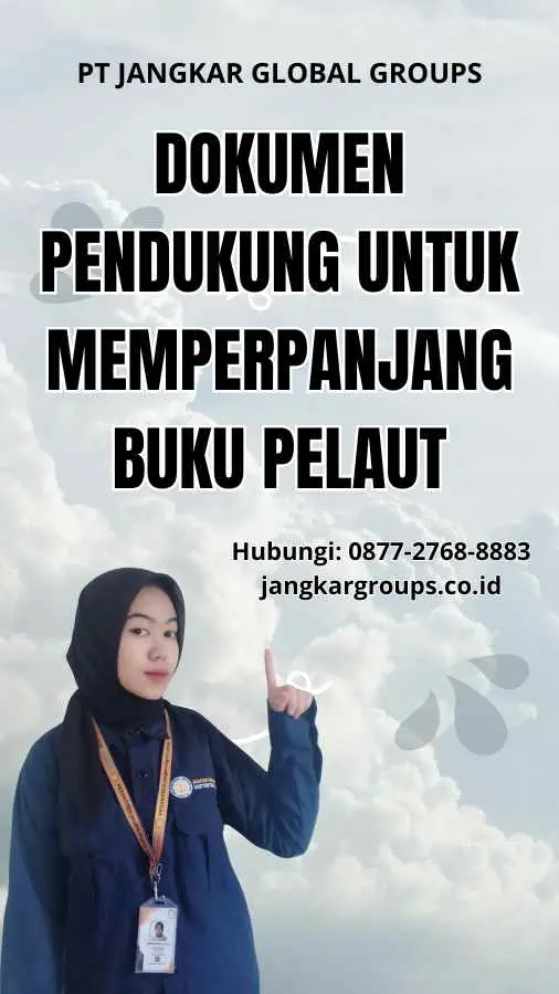 Dokumen Pendukung untuk Memperpanjang Buku Pelaut