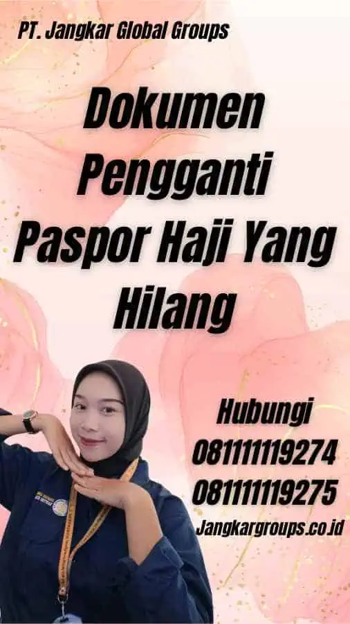 Dokumen Pengganti Paspor Haji Yang Hilang