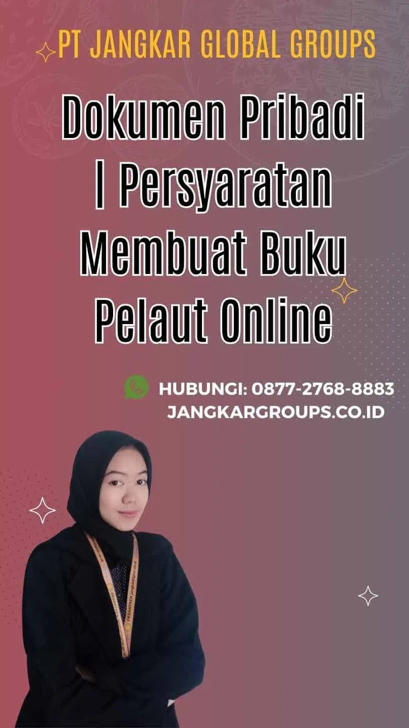 Dokumen Pribadi | Persyaratan Membuat Buku Pelaut Online