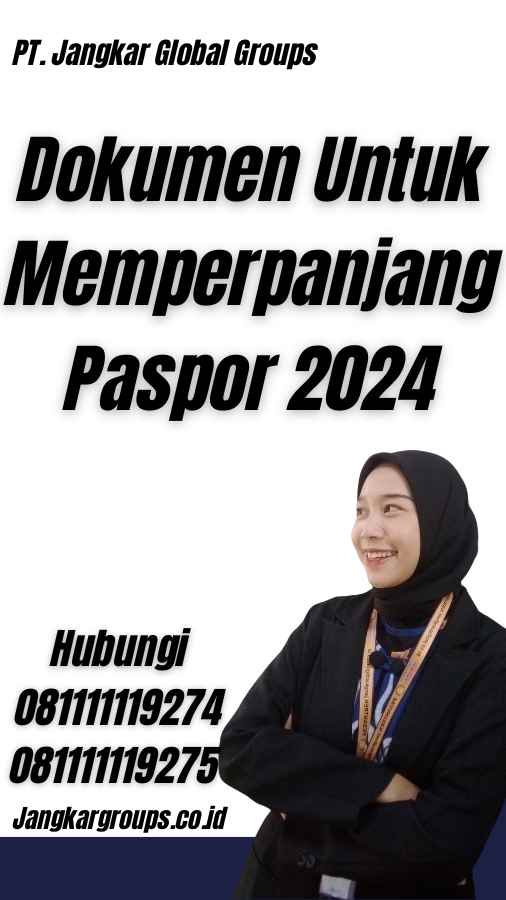 Dokumen Untuk Memperpanjang Paspor 2024