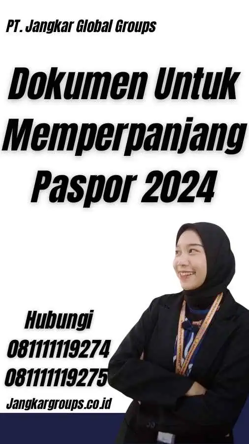 Dokumen Untuk Memperpanjang Paspor 2024