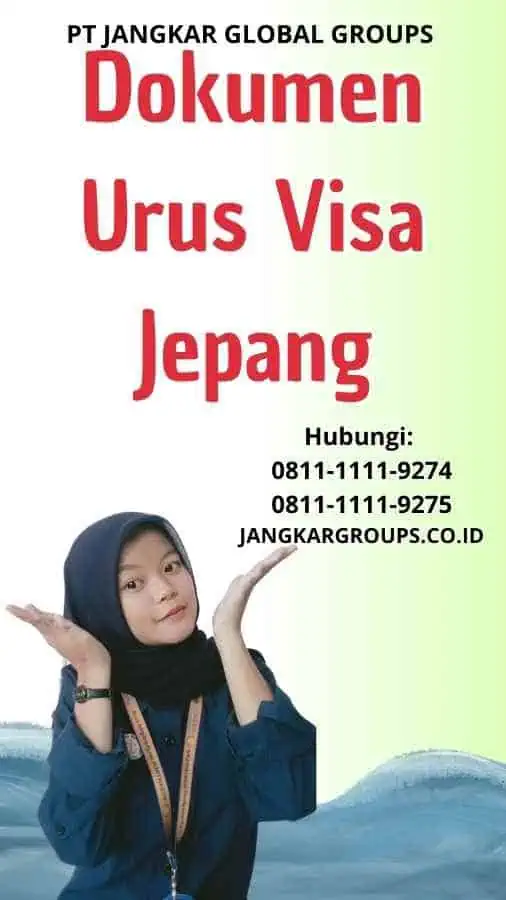 Dokumen Urus Visa Jepang