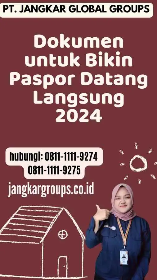 Dokumen untuk Bikin Paspor Datang Langsung 2024