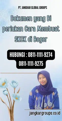 Dokumen yang Di perlukan Cara Membuat SKCK di Bogor