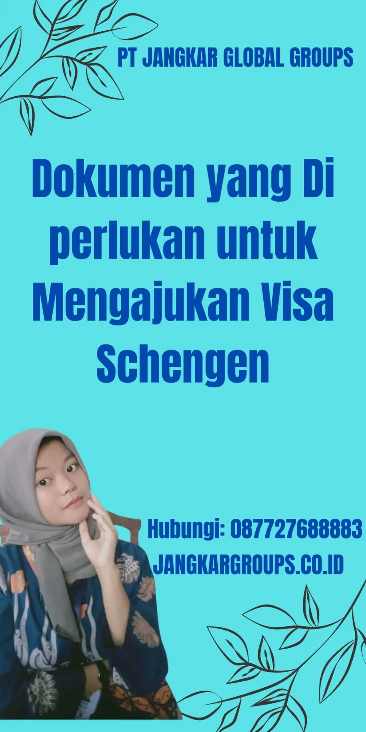 Dokumen yang Di perlukan untuk Mengajukan Visa Schengen