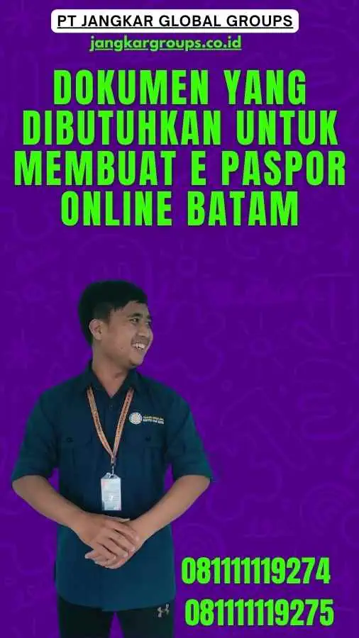 Dokumen yang Dibutuhkan untuk Membuat E Paspor Online Batam