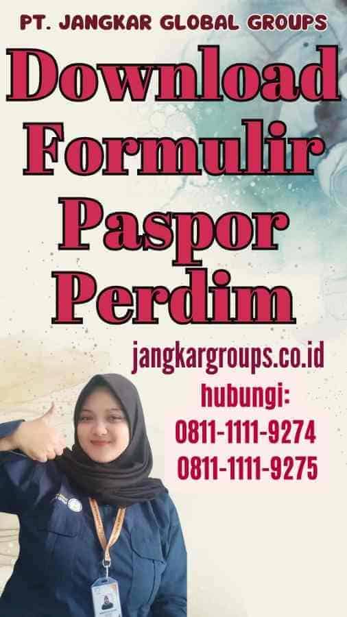 Download Formulir Paspor Perdim