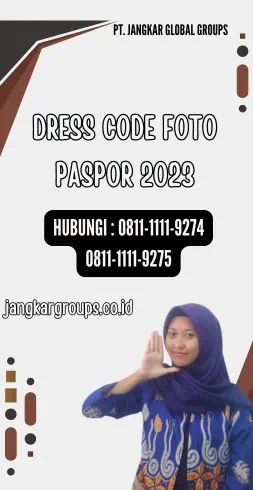 Dress Code Foto Paspor 2023