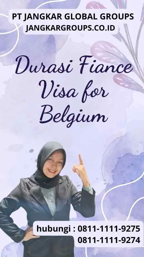 Durasi Fiance Visa for Belgium