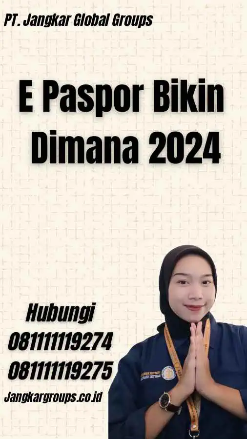 E Paspor Bikin Dimana 2024