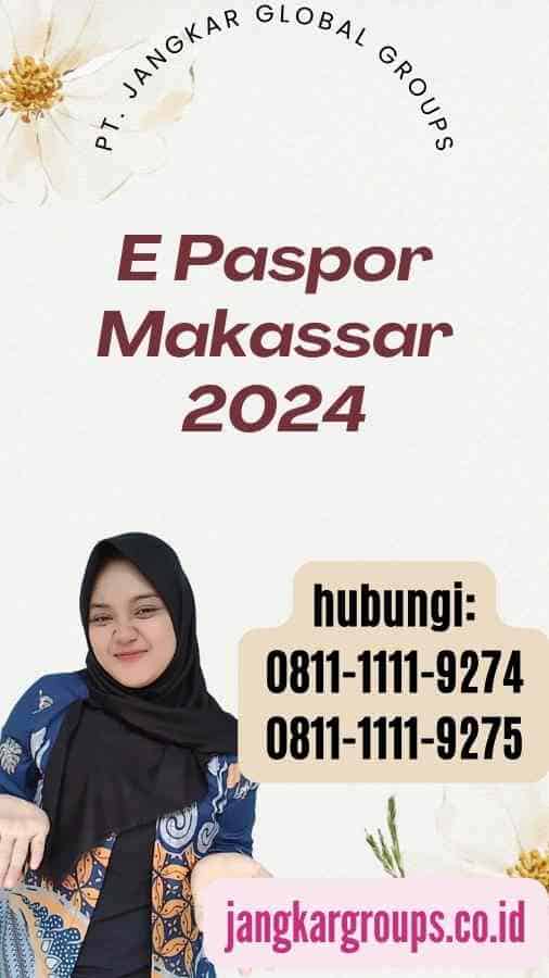 E Paspor Makassar 2024