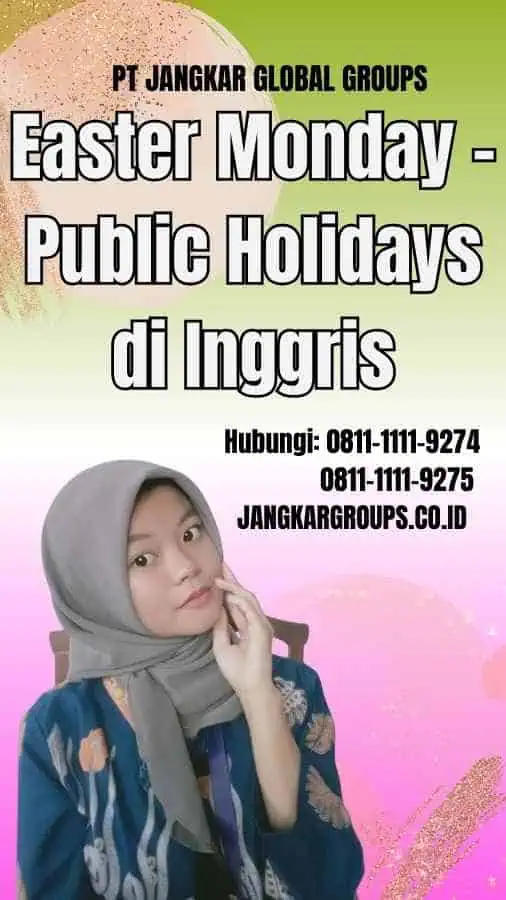 Easter Monday Public Holidays di Inggris