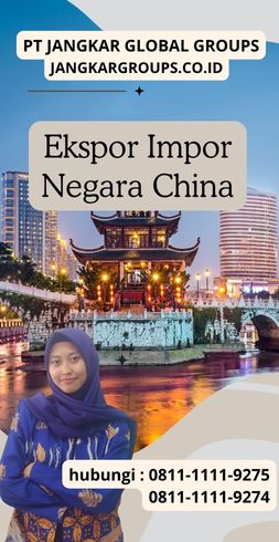 Ekspor Impor Negara China